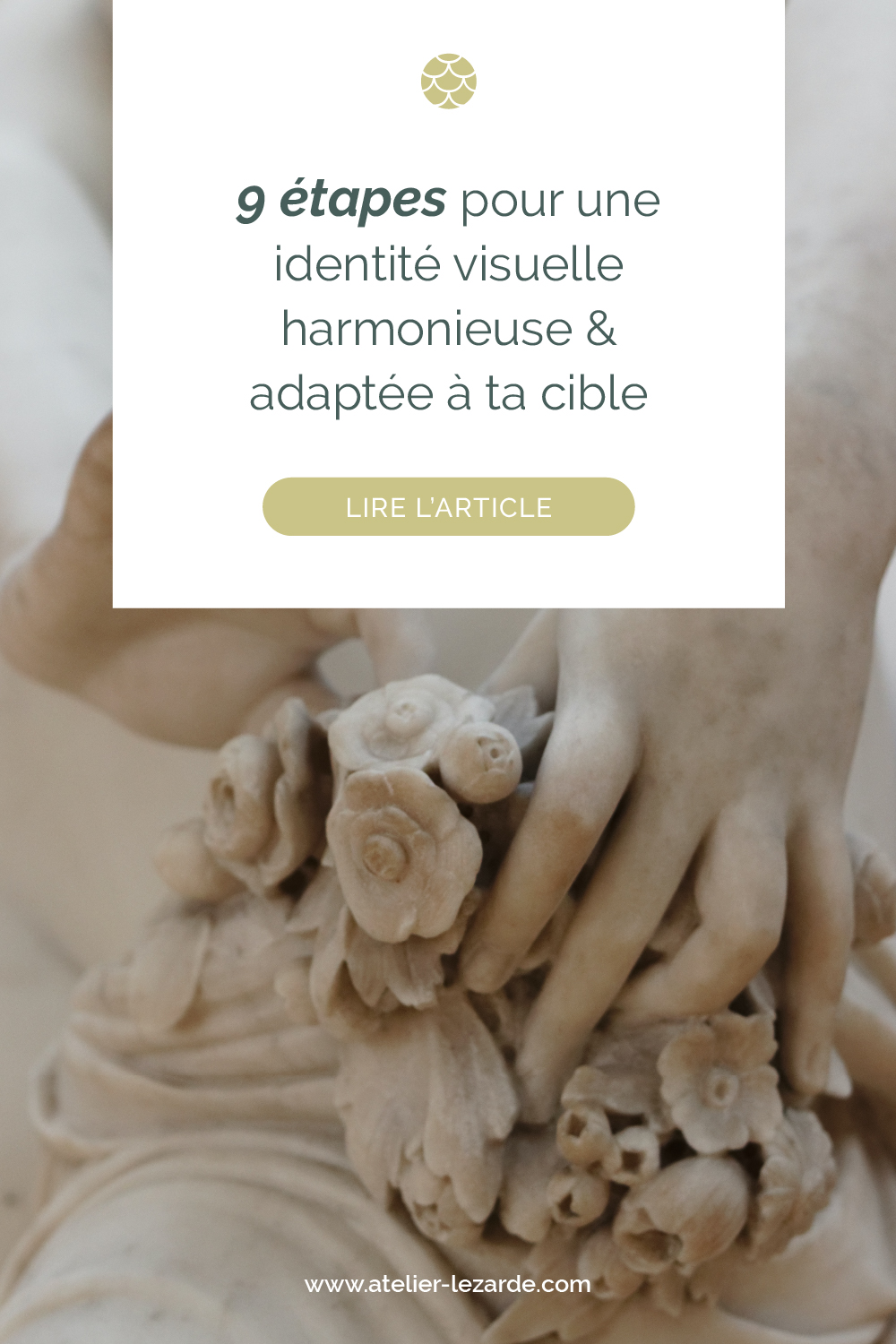 g étapes pour une identité visuelle harmonieuse & adaptée à ta cible