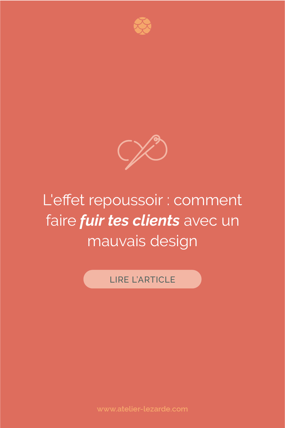 L'effet repoussoir : comment faire fuir tes clients avec un mauvais design